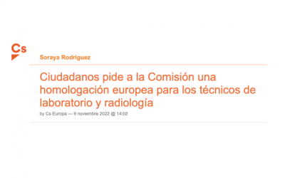 Ciudadanos pide a la Comisión una homologación europea para los técnicos de laboratorio y radiología
